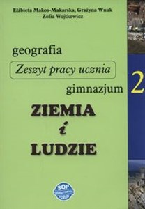 Picture of Ziemia i ludzie. Geografia 2 Zeszyt pracy ucznia Gimnazjum