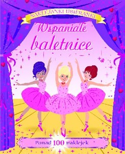 Picture of Wspaniałe baletnice. Najklejanki-ubieranki