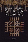 Wiara Słow... - Tomasz J. Kosiński -  foreign books in polish 