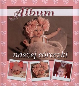 Picture of Album naszej córeczki