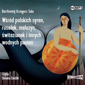 Picture of [Audiobook] CD MP3 Wśród polskich syren, rusałek, meluzyn, świtezianek i innych wodnych panien