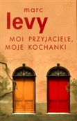 Polska książka : Moi przyja... - Marc Levy