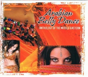 Obrazek Arabian Belly Dance. Anthology Of The... CD