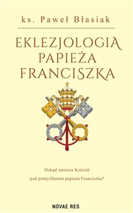 Picture of Eklezjologia Papieża Franciszka