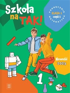 Picture of Szkoła na tak matematyka podręcznik dla klasa 1 część 1 szkoła podstawowa