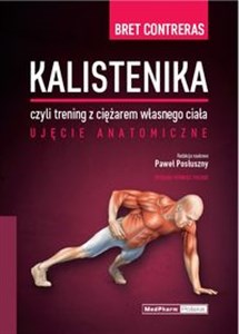 Picture of Kalistenika czyli trening z ciężarem własnego ciała Ujęcie anatomiczne
