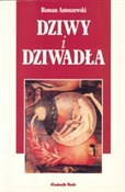 polish book : Dziwy i dz... - Roman Antoszewski