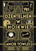 Polska książka : Dżentelmen... - Amor Towles