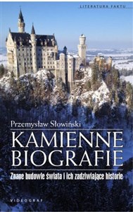 Picture of Kamienne biografie Znane budowle świata i ich zadziwiające historie