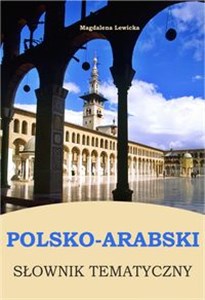 Obrazek Polsko-arabski słownik tematyczny