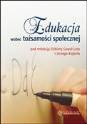 Zobacz : Edukacja w... - Elżbieta Gaweł-Luty, Jerzy Kojkoł