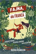 Fajna ale ... - Karina Krawczyk -  Polish Bookstore 