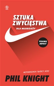 Picture of Sztuka zwycięstwa dla młodzieży Wspomnienia twórcy Nike