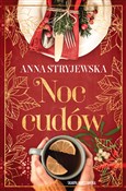 Polska książka : Noc cudów - Anna Stryjewska