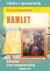 Picture of Hamlet Lektura z opracowaniem William Shakespeare Gimnazjum, szkoła ponadgimnazjalna