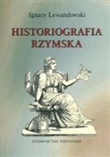 Historiogr... - Ignacy Lewandowski -  books from Poland