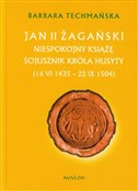 Jan II Żag... - Barbara Techmańska -  foreign books in polish 