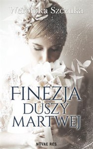 Obrazek Finezja duszy martwej