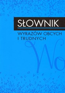 Picture of Słownik wyrazów obcych i trudnych