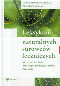 Picture of Leksykon naturalnych surowców leczniczych