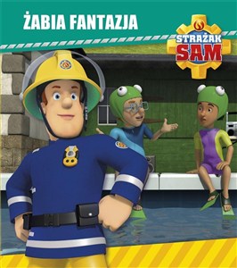 Picture of Strażak Sam. Żabia fantazja