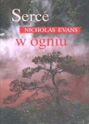 Serce w og... - Nicholas Evans -  foreign books in polish 