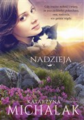 Nadzieja - Katarzyna Michalak -  Polish Bookstore 