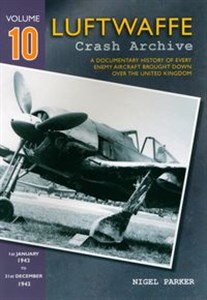 Picture of Luftwaffe Crash Archive Volume 10