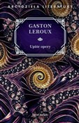 Książka : Upiór oper... - Gaston Leroux
