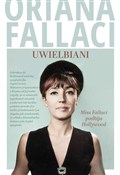 Uwielbiani... - Oriana Fallaci -  Polish Bookstore 