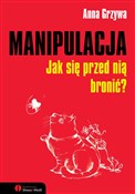 Książka : Manipulacj... - Anna Grzywa