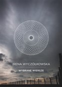 polish book : Wybrane wi... - Irena Wyczółkowska