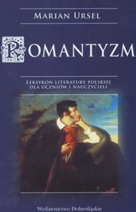 Picture of Romantyzm Leksykon literatury Polskiej dla uczniów i nauczycieli