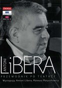 Antoni lib... - Antoni Libera, Mateusz Matyszkowicz -  foreign books in polish 