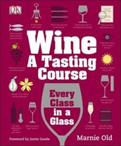 Obrazek Wine A Tasting Course