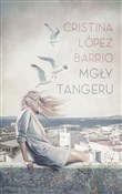 polish book : Mgły Tange... - Cristina Lópe Barrio