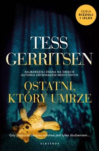 Obrazek Ostatni,który umrze Cykl Rizzoli / Isles Tom 10