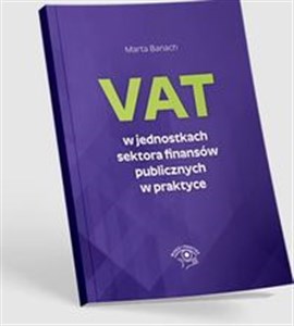 Picture of VAT w jednostkach sektora finansów publicznych w praktyce