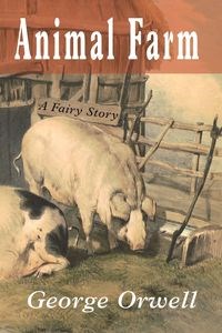 Picture of Animal Farm A Fairy Story