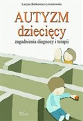 Polska książka : Autyzm dzi... - Lucyna Bobkowicz-Lewartowska