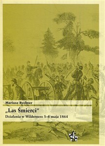 Picture of Las Śmierci Działania w Wilderness 5-6 maja 1864