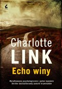 Zobacz : Echo winy - Charlotte Link