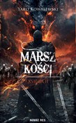 Książka : Marsz kośc... - Yaro Kowalewski