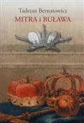 Zobacz : Mitra i bu... - Tadeusz Bernatowicz