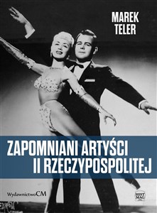Picture of Zapomniani artyści II Rzeczpospolitej / Ciekawe Miejsca