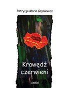 Zobacz : Krawędź cz... - Patrycja Maria Gryniewicz