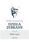 Feliks Kon... - Feliks Koneczny -  foreign books in polish 
