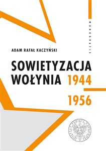 Picture of Sowietyzacja Wołynia 1944-1956