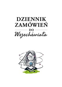 Obrazek Dziennik zamówień do wszechświata