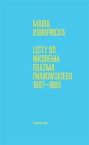Picture of Listy do Nikodema Erazma Iwanowskiego 1887-1889